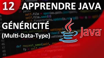 Apprendre Java #12 Généricité (Multi Data Type)
