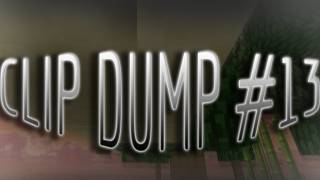 Clip Dump #13 | Comeback