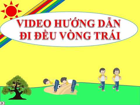 Lớp 4 - Môn Thể dục - Tuần 4 - Bài: Đi đều vòng phải, vòng trái.