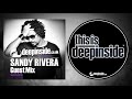 Sandy rivera is on deepinside exclusive guest mix