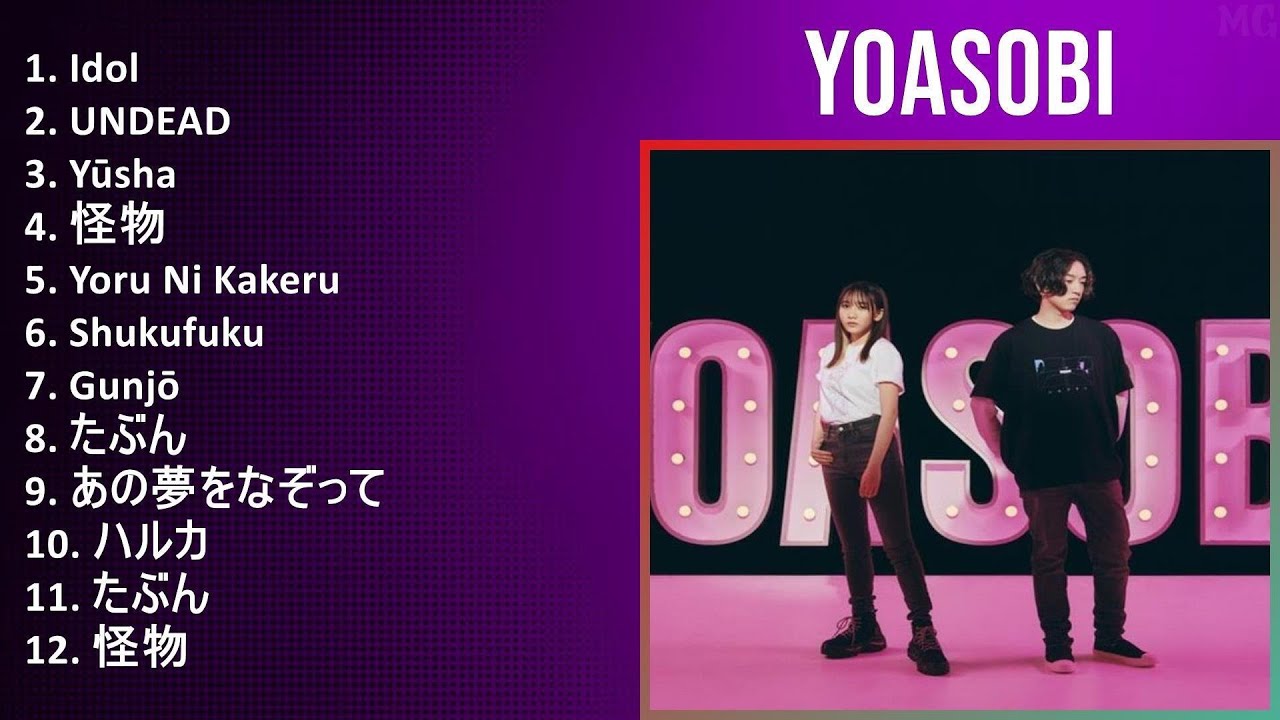 Y O A S O B I 2025 MIX Hits Playlist - YouTube