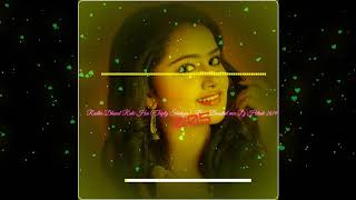 Radha Dhund Rahi Hai (Tripty Shakya) Bass Boosted mix DJ Hitesh rmx 9098810715