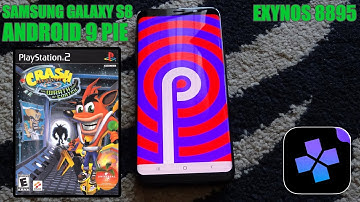 Samsung Galaxy S8 (Exynos) - Android 9 Pie Beta - Crash Bandicoot: TWoC - DamonPS2 v1.3.0.1 - Test