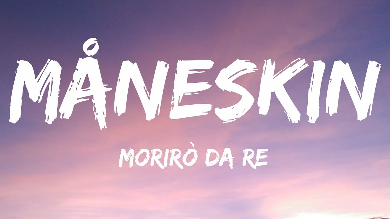 Måneskin Moriro da re. Мамамия Maneskin. Torna a casa текст. Morirò da re текст. Maneskin moriro da re