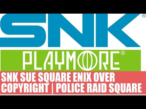 Video: „Square Enix“teikia Ieškinį SNK Playmore