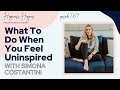 What to do when you feel uninspired with simona costantini