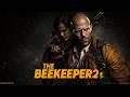 The Beekeeper 2 (2026)Jason statham  | Blockbuster Movie Full Facts Story&amp; Review #action hyu