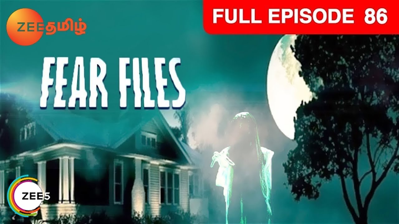 Fear Files       Tamil Show   EP 86   Real Life Horror Stories   Zee Tamil
