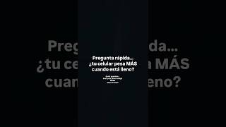 ¿Tu celular pesa más cuando se llena? 😳 | The Weight Of Data