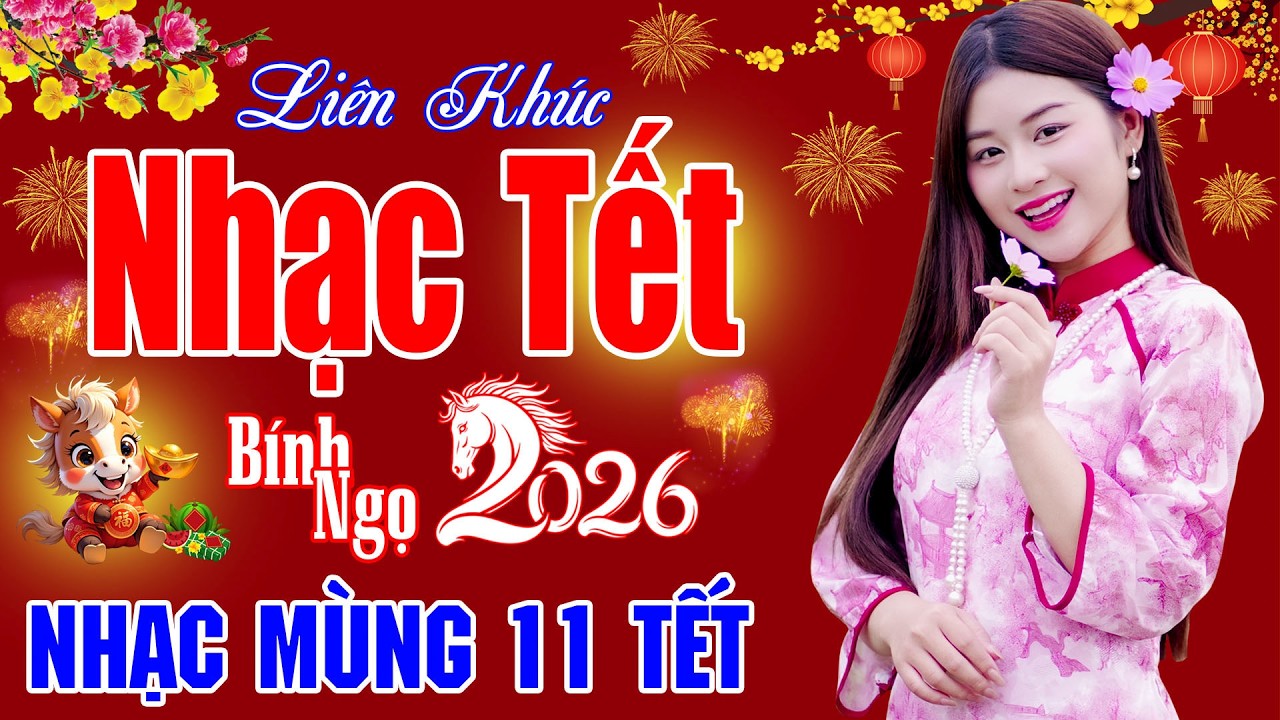 Mùa Xuân Cưới Em - LK Nhạc Tết 2026, LK Nhạc Xuân 2026 Hay Nhất Nghe Ngày Mùng 11 Tết