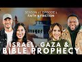 Episode 1  israel gaza  bible prophecy