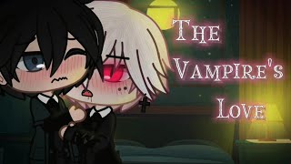 《The Vampire's Love》a gay love story ♡ gacha club | GCMM |