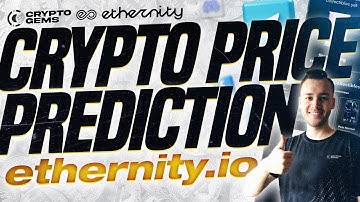 Crypto Price Prediction | Ethernity Chain Crypto | Ethernity Chain NFT