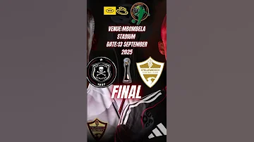 MTN 8 Final Venue Confirmed Orlandopirates Mamelodisundowns Kaizerchiefs Mtn8 Trending 