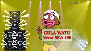 Lagu tarling GULA WATU versi SKA #86