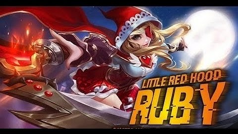 Mobile Legends New Hero: RUBY LITTLE RED HOOD with New Skins