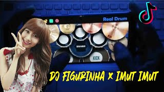 Real Drum Cover | DJ FIGURINHA x IMUT IMUT REMIX TIK TOK VIRAL 2021