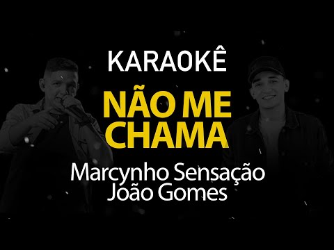 Video thumbnail for Não Me Chama - Marcynho Sensação e João Gomes