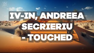Iv-In Ft Andreea Secrieriu - Touched Cda Records