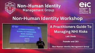 EIC NHI Workshop - A Practitioners Guide To Managing NHI Risks