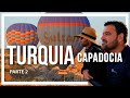 👉TURQUÍA (2a parte) CAPADOCIA 🔹 programa Contacto🌎🌍