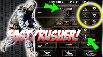 Best Rushing/Fast Custom Class In Black Ops 2 Setup (BO2 Gameplay Commentary)