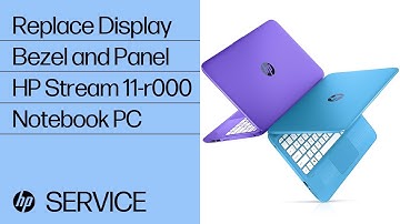 Replace the Display Bezel and Panel | HP Stream 11-r000 Notebook PC | HP