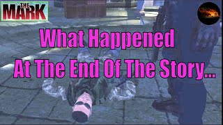 The Mark Pc Game End Story - What Happened At The End Of The Story