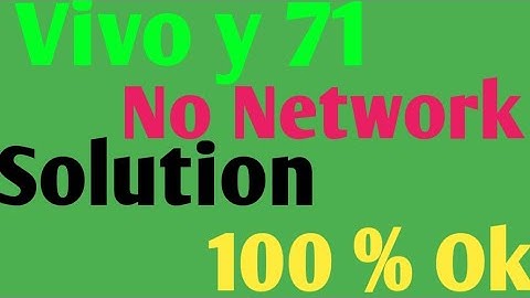 Vivo y71 No Service Solution | Vivo  1724 Network Problem Solution 100 % Ok  y71 No Service | Bhaw.