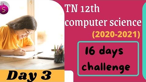 Day 3 / TN 12th computer science study plan / 16 days challenge / study plan / start to study