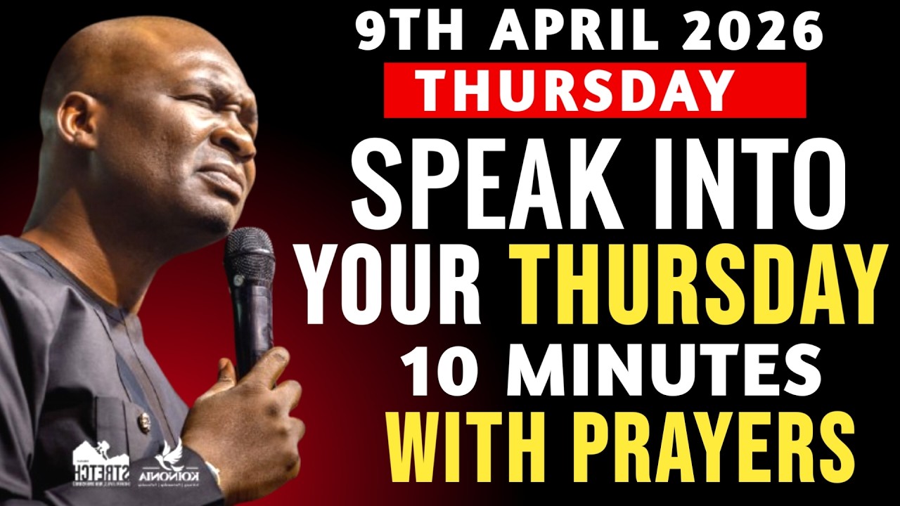 Thursday 9th April 2026] Speak Into Early Morning Prayer | Spiritual ...