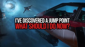 Star Citizen - I’ve Discovered a Jump Point, What Should I Do Now?