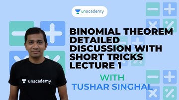 Binomial Theorem Detailed Discussion With Short Tricks Lecture 1 | Maths by Tushar Singhal