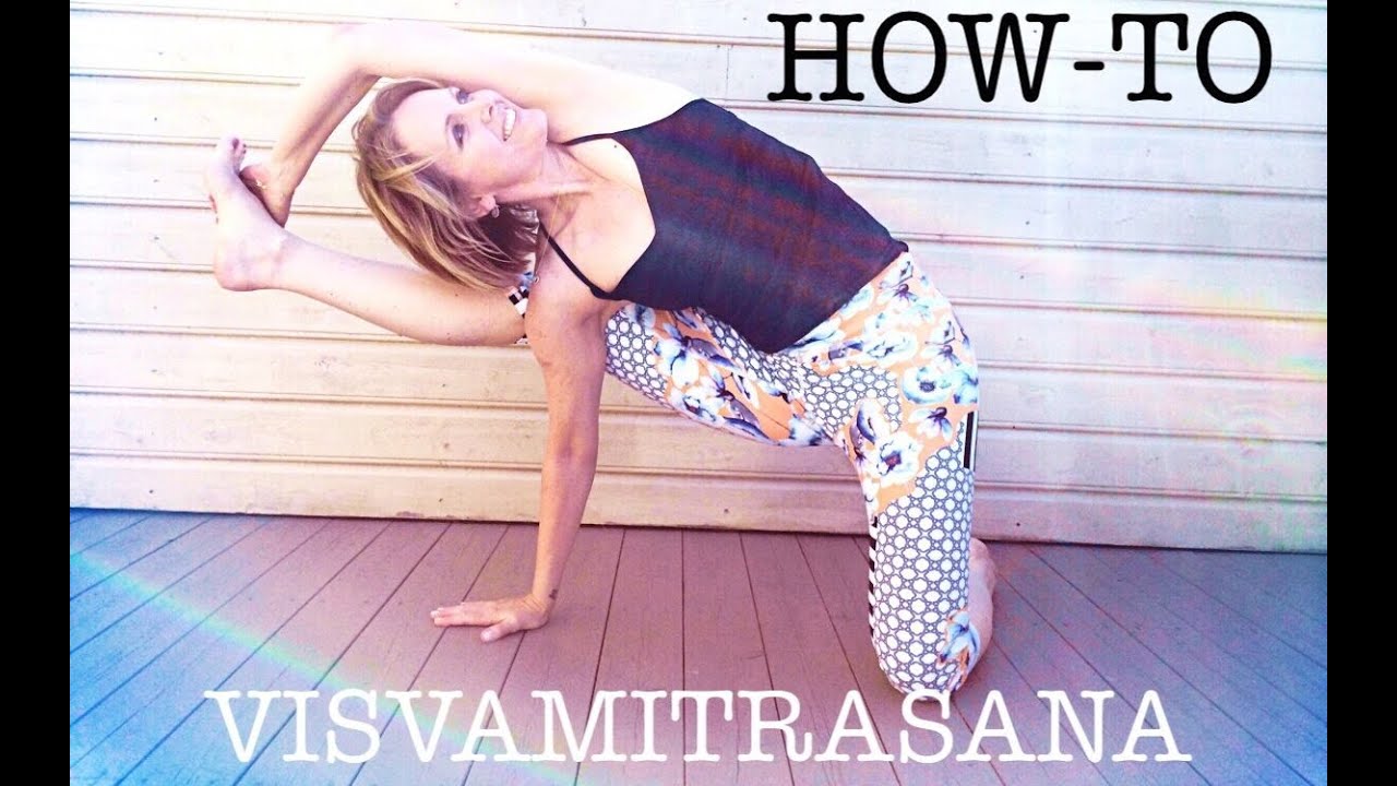 A guide to the pose dedicated to Visvamitra (Visvamitrasana)