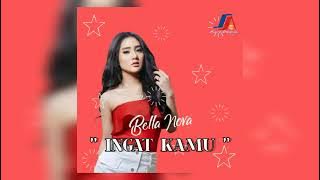 Ingat Kamu - Bella Nova | Audio