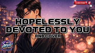 Hopelessly Devoted To You  olivia Newtonjohn  Female  Rnb Cover With S