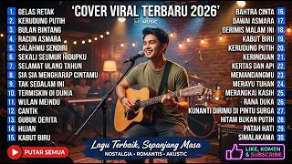 ✨ SYAHDU BIKIN BAPER! Kompilasi Cover Akustik Populer Paling Enak Didengar Teman Kerja & Santai 🎸