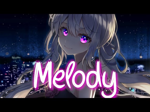 「Nightcore」 Melody - Sigala ♡ (Lyrics) class=