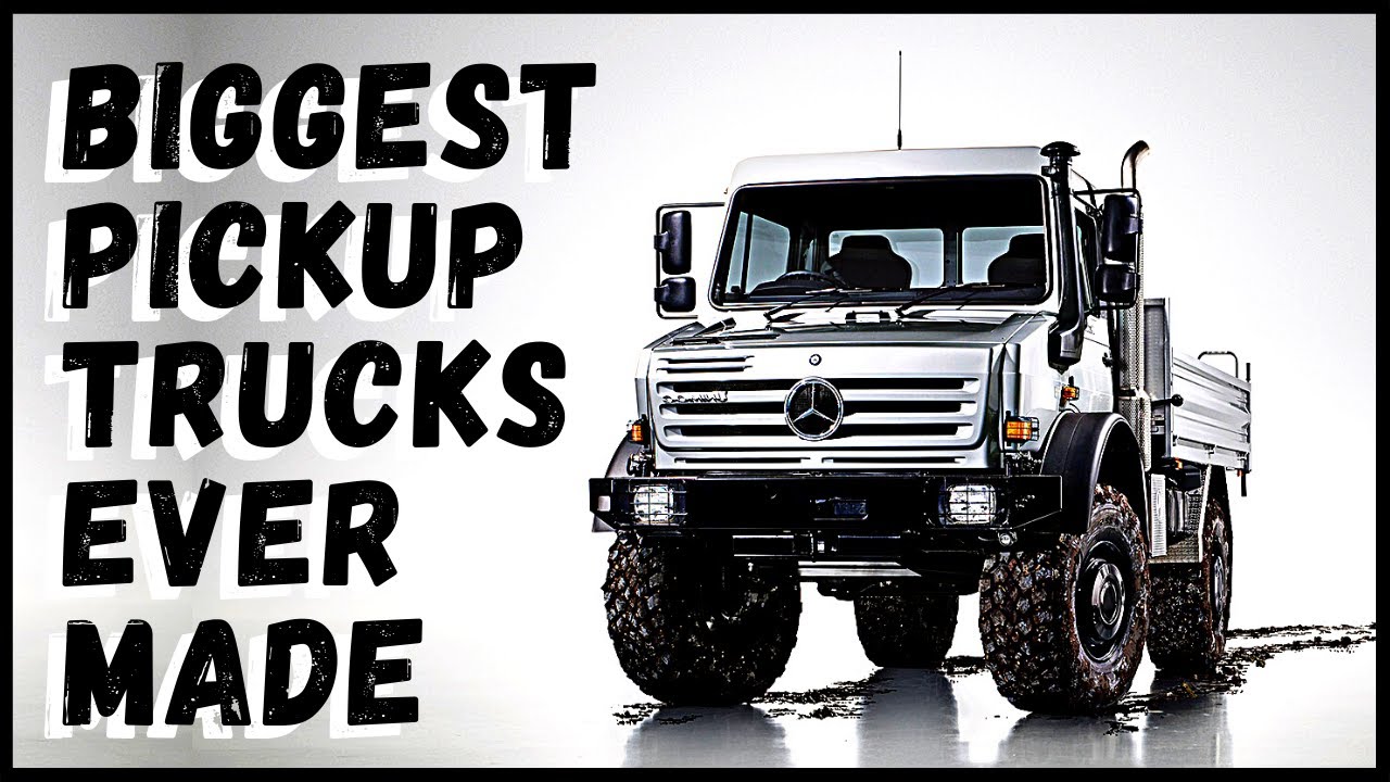 Biggest Pickup Trucks Ever Made Youtube