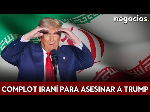 Complot iran&iacute; para asesinar a Trump, Truth no est&aacute; en venta y S&amp;P prev&eacute; un aumento de la inflaci&oacute;n