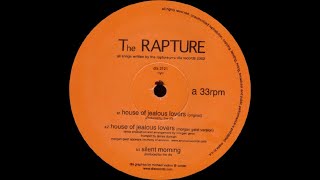 The Rapture - House of Jealous Lovers (Original Mix 2002)