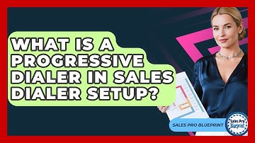 What Is A Progressive Dialer In Sales Dialer Setup? - Sales Pro Blueprint