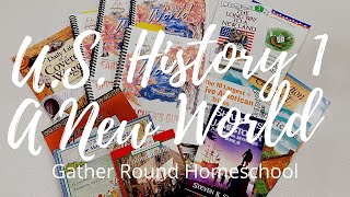 Gather Round Homeschool // LOOK INSIDE: US History 1 A New World // Homeschool Curriculum 2020