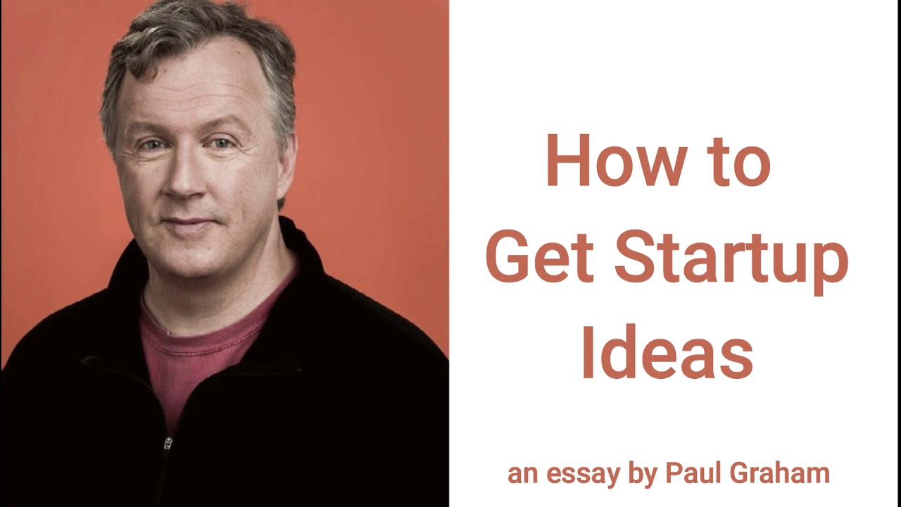 paul graham startup essays