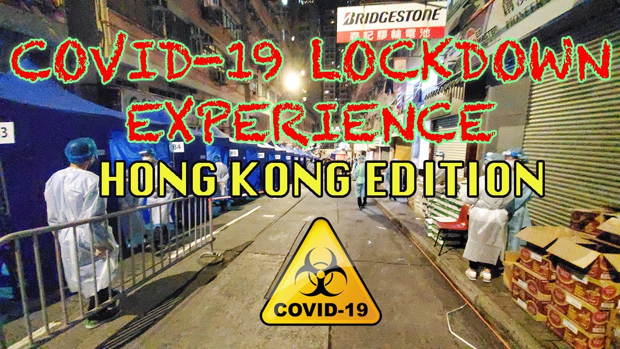 COVID-19 LOCKDOWN EXPERIENCE | HONG KONG EDITION