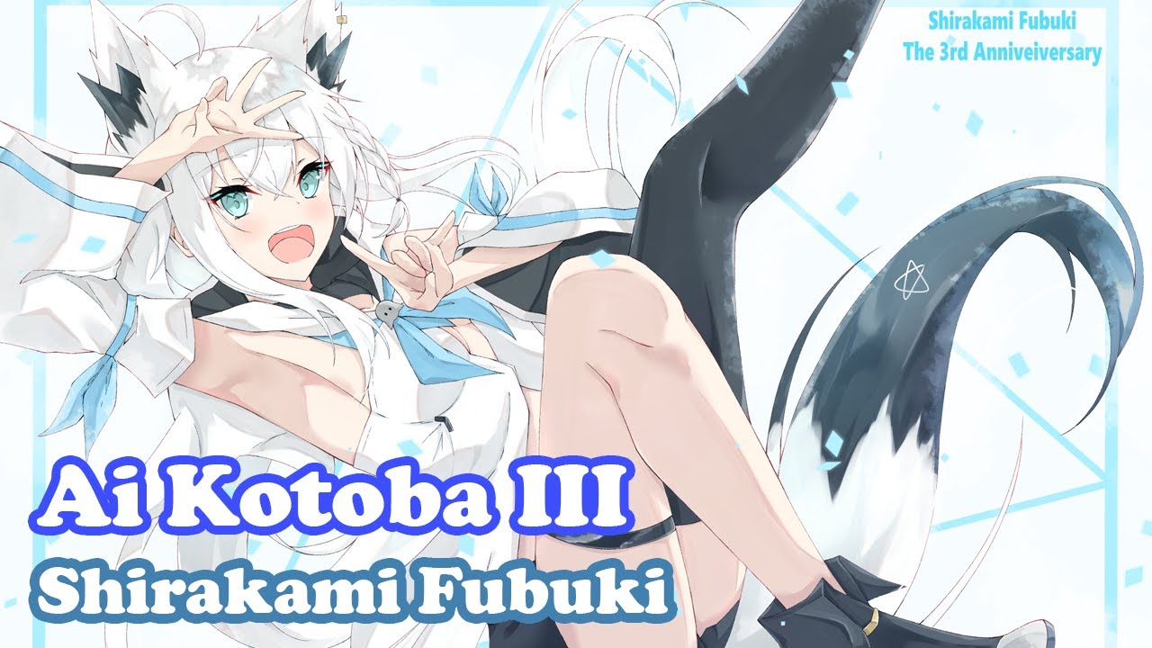 Shirakami Fubuki 愛言葉 Ai Kotoba Iii Deco 27 Youtube