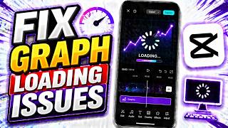 How to Fix Graphs Not Loading in CapCut on Mobile!