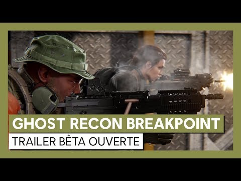 Ghost Recon Breakpoint - Trailer de la Bêta Ouverte [OFFICIEL] VOSTFR