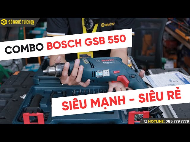 Combo máy khoan Bosch GSB550 - Đầy đủ phụ kiện - Siêu tiện lợi | Đồ Nghề Tự Chọn