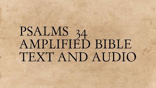 Psalms 34 - Amplified Bible - Text And Audio